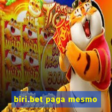 biri.bet paga mesmo